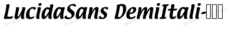 LucidaSans DemiItali字体转换